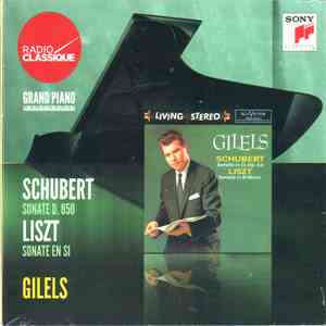 Emil Gilels, Schubert, Liszt - Sonate D. 850 - Sonate En Si Mineur