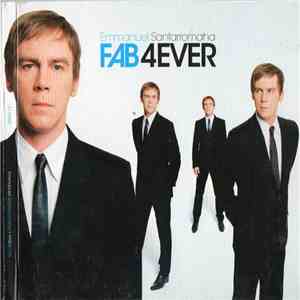 Emmanuel Santarromana - Fab 4 Ever