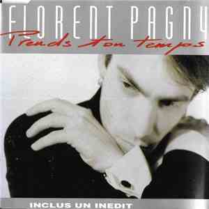 Florent Pagny - Prends Ton Temps