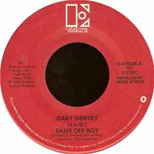 Gary Gentry - (S.O.B.) Same Old Boy