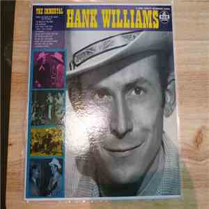 Hank Williams - The Immortal Hank Williams