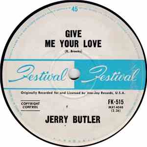 Jerry Butler - Give Me Your Love
