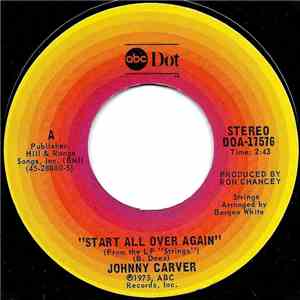 Johnny Carver - Start All Over Again