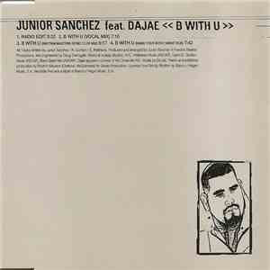 Junior Sanchez Feat. Dajae - B With U