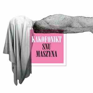 kakofoNIKT - Snu Maszyna