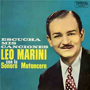 Leo Marini Con La Sonora Matancera - Escucha Mis Canciones