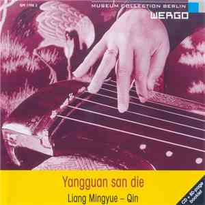 Liang Mingyue - Yangguan San Die