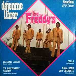 Los Freddy's - Déjenme Llorar