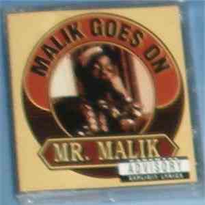 Mr. Malik - Malik Goes On