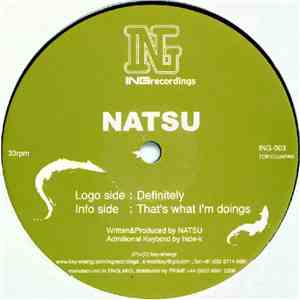 Natsu - Definitely / That's What I'm Doings