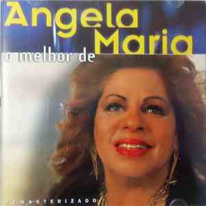 Ângela Maria - O Melhor De