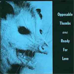 Opposable Thumbs - Ready For Love