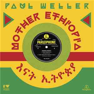 Paul Weller - Mother Ethiopia