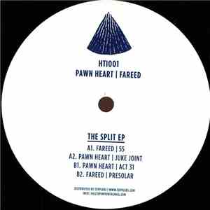 Pawn Heart & Fareed - The Split EP