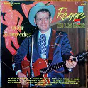 Reggie, The Lone Ranger - Un Jour, Tu Comprendras !