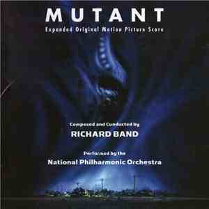 Richard Band - Mutant (Expanded Original Motion Picture Score)