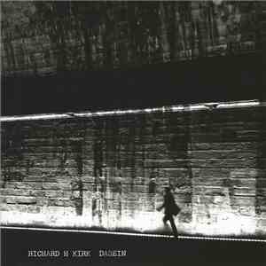 Richard H Kirk - Dasein