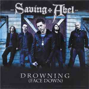 Saving Abel - Drowning (Face Down)