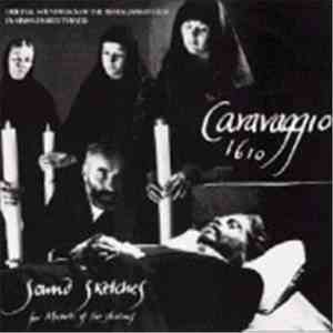 Simon Fisher Turner - Caravaggio 1610 (Sound Sketches For Michele Of The Sh ...