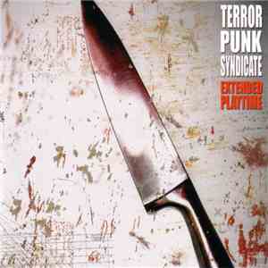 Terror Punk Syndicate - Extended Playtime