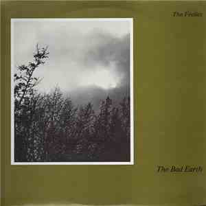 The Feelies - The Bad Earth
