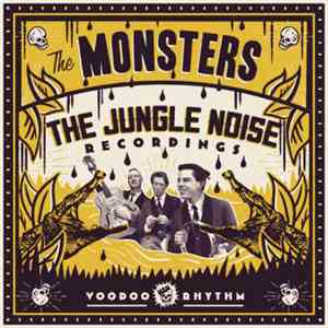 The Monsters  - The Jungle Noise Recordings