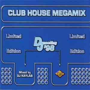 Various - Dj Meeting '98 - Club House Megamix
