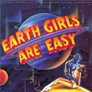 Various - Earth Girls Are Easy (Original Motion Picture Soundtrack)