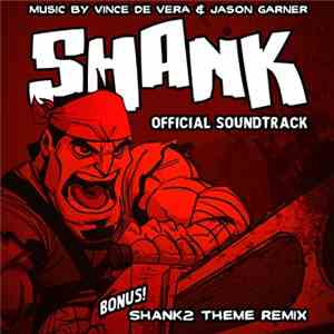 Vince De Vera & Jason Garner  - Shank Official Soundtrack