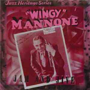 Wingy Mannone - Jam And Jive