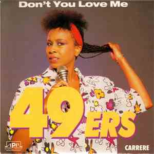 49ers - Don't You Love Me