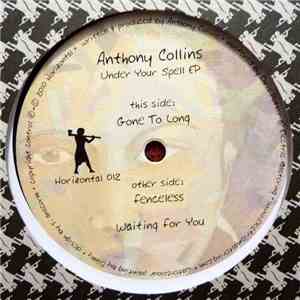 Anthony Collins - Under Your Spell EP