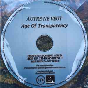 Autre Ne Veut - Age Of Transparency