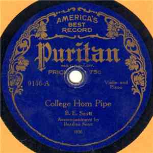 B. E. Scott - College Horn Pipe / The Big Eared Mule