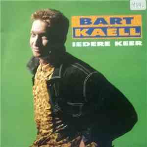 Bart Kaëll - Iedere Keer
