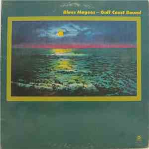 Blues Magoos - Gulf Coast Bound