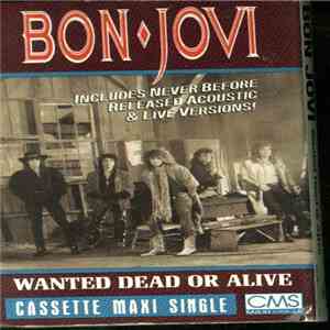 Bon Jovi - Wanted Dead Or Alive