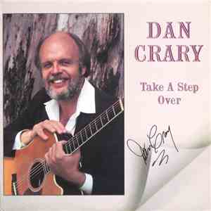 Dan Crary - Take A Step Over