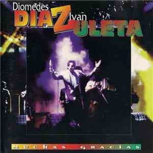 Diomedes Díaz - Muchas Gracias