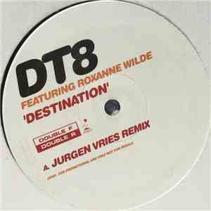DT8 Featuring Roxanne Wilde - Destination