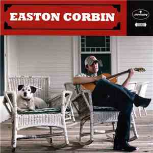 Easton Corbin - Easton Corbin