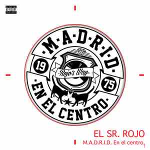 El Sr. Rojo - M.A.D.R.I.D. En El Centro