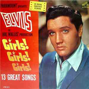 Elvis Presley - Girls! Girls! Girls!
