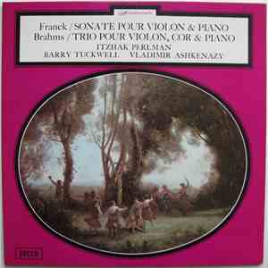 Franck, Brahms - Itzhak Perlman, Barry Tuckwell, Vladimir Ashkenazy - Sonat ...