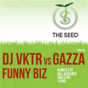 Gazza Vs Dj Vktr - Funny Biz