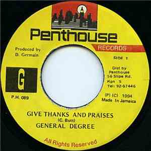 General Degree - Give Thanks And Praises