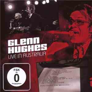 Glenn Hughes - Live In Australia