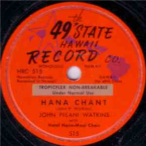 John Pi‘ilani Watkins - Hana Chant / Farewell, Hana Bids You Aloha