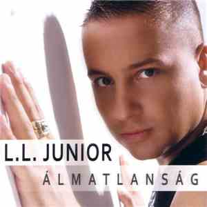 L.L. Junior - Álmatlanság