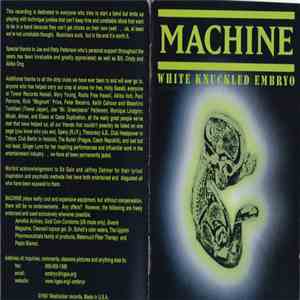 Machine - White Knuckled Embryo